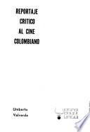 libro Reportaje Crítico Al Cine Colombiano